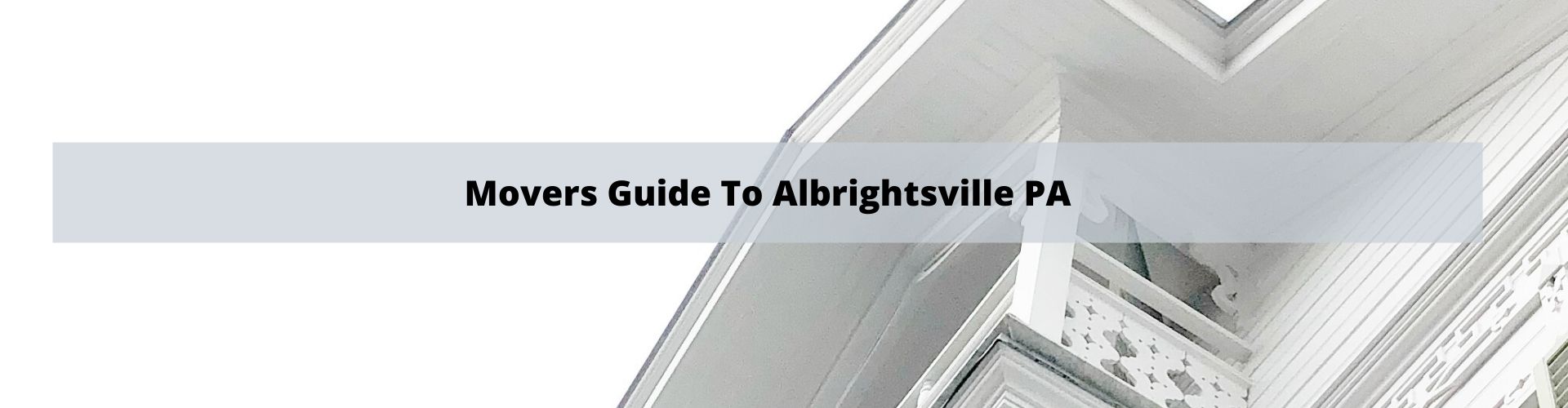 Albrightsville PA Mover's Guide